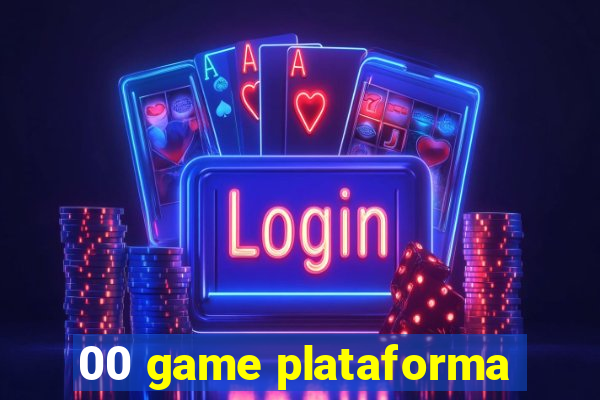 00 game plataforma